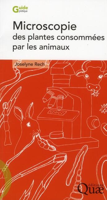 Couverture du livre « Microscopie des plantes consommées par les animaux » de Jocelyne Rech aux éditions Quae