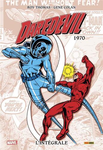 Couverture du livre « Daredevil : Intégrale vol.6 : 1970 » de Gene Colan et Roy Thomas aux éditions Panini