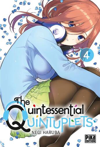 Couverture du livre « The Quintessential Quintuplets Tome 4 » de Negi Haruba aux éditions Pika