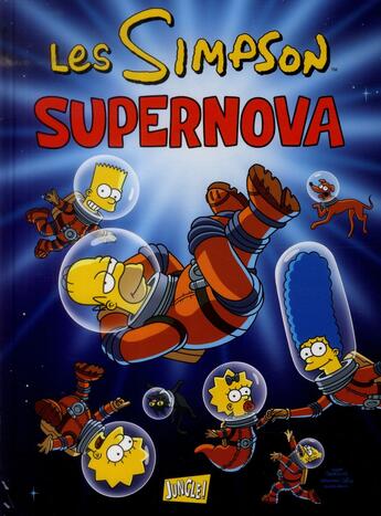 Couverture du livre « Les Simpson Tome 25 : supernova » de Matt Groening aux éditions Jungle