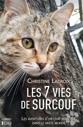 Couverture du livre « Les sept vies de Surcouf » de Christine Lacroix aux éditions City