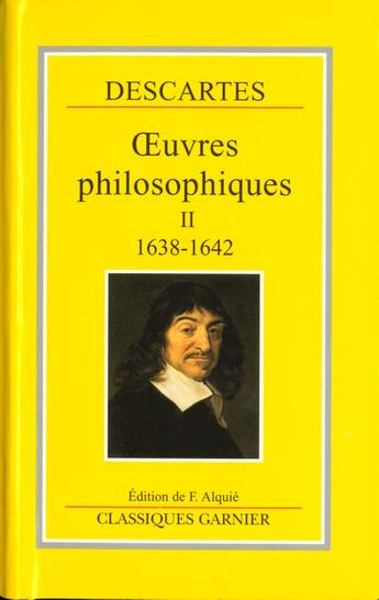 Couverture du livre « Oeuvres philosophiques t.2 » de Rene Descartes aux éditions Garnier