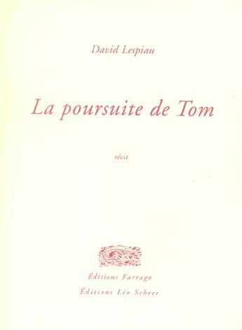 Couverture du livre « Poursuite de tom (la) » de David Lespiau aux éditions Farrago