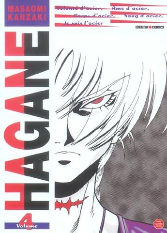 Couverture du livre « Hagane t.4 » de Masaomi Kanzaki aux éditions Generation Comics