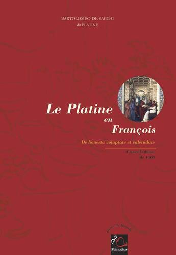 Couverture du livre « Le platine en francois » de Sacchi Bartolomeo aux éditions Manucius