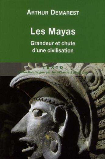 Couverture du livre « Les mayas grandeur et chute d une civilisation » de Demarest A A. aux éditions Tallandier