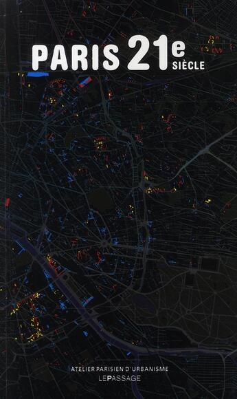 Couverture du livre « Paris 21e siècle » de  aux éditions Le Passage