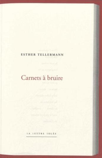 Couverture du livre « Carnets à bruire » de Esther Tellermann aux éditions Lettre Volee