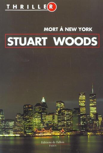 Couverture du livre « Mort a new york » de Stuart Woods aux éditions Fallois