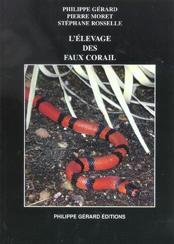 Couverture du livre « L'elevage des faux corail » de Moret et Rossell et Gerard aux éditions Sang De La Terre