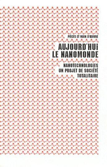 Couverture du livre « Aujourd'hui le nanomonde » de  aux éditions L'echappee