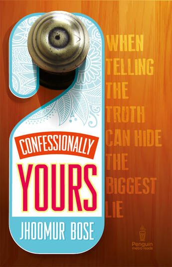 Couverture du livre « Confessionally Yours » de Bose Jhoomur aux éditions Penguin Books India Digital