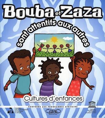 Couverture du livre « Bouba et Zaza sont attentifs aux autres » de  aux éditions Unesco