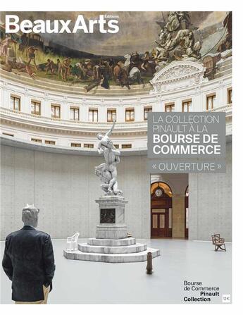 Couverture du livre « La Collection Pinault à la Bourse de Commerce 