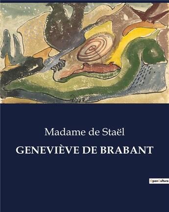 Couverture du livre « GENEVIÈVE DE BRABANT » de De Stael Madame aux éditions Culturea