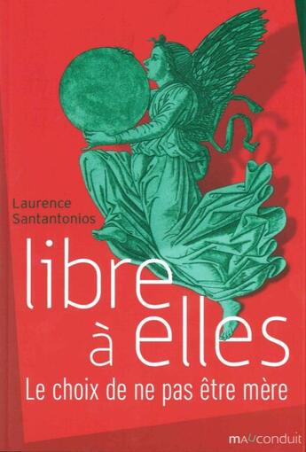 Couverture du livre « Libre à elles » de Laurence Santantonios aux éditions Mauconduit