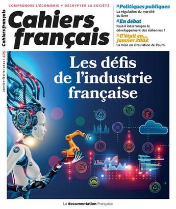 Couverture du livre « Cahiers français Tome 425 : les défis de l'industrie française » de Documentation Francaise aux éditions Documentation Francaise