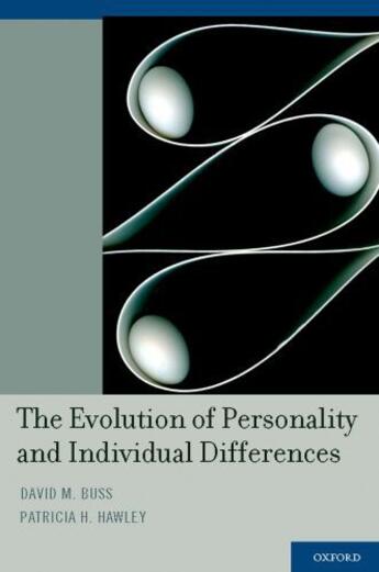 Couverture du livre « The Evolution of Personality and Individual Differences » de David M. Buss aux éditions Oxford University Press Usa