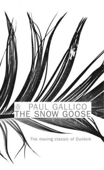 Couverture du livre « The Snow Goose and The Small Miracle » de Paul Gallico aux éditions Penguin Books Ltd Digital