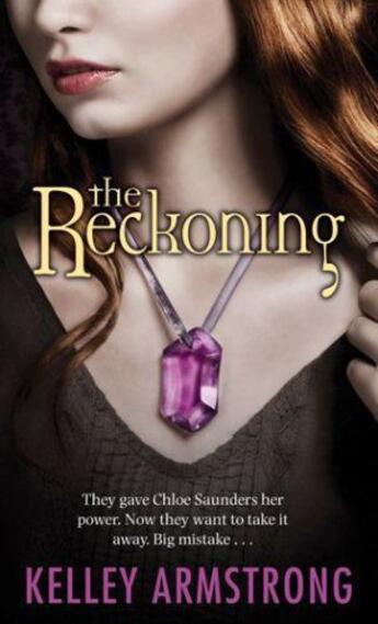 Couverture du livre « The Reckoning » de Kelley Armstrong aux éditions Little Brown Book Group Digital