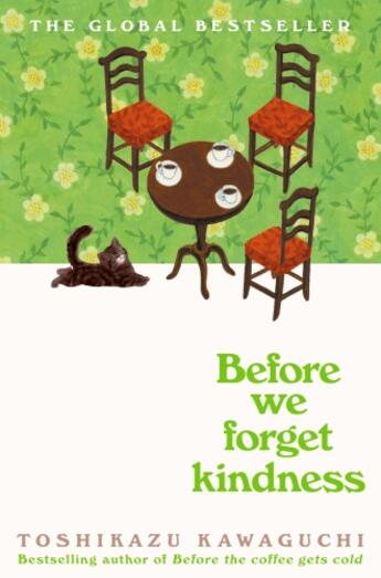 Couverture du livre « BEFORE WE FORGET KINDNESS » de Kawaguchi Toshikazu aux éditions Pan Macmillan