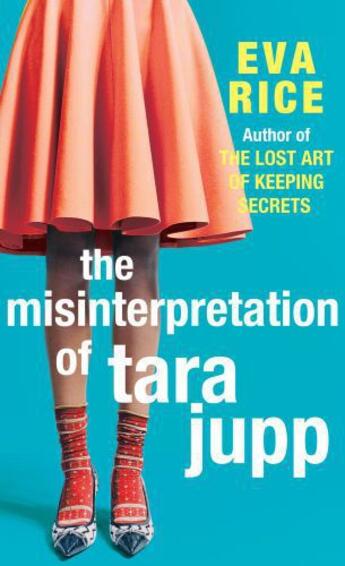 Couverture du livre « The Misinterpretation of Tara Jupp » de Eva Rice aux éditions Quercus Publishing Digital