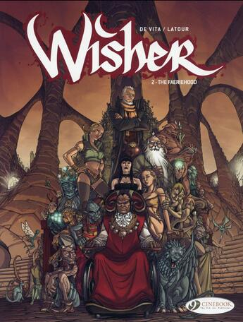 Couverture du livre « Wisher t.2 ; the faeriehood » de Giulio De Vita et Sebastien Latour aux éditions Cinebook