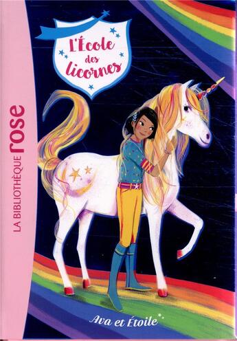 Couverture du livre « L'école des licornes Tome 3 : Ava et Etoile » de Julie Sykes et Florence Mortimer et Nosy Crow aux éditions Hachette Jeunesse