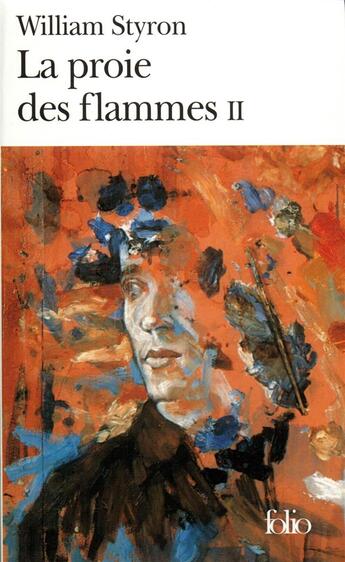 Couverture du livre « La proie des flammes Tome 2 » de William Styron aux éditions Folio