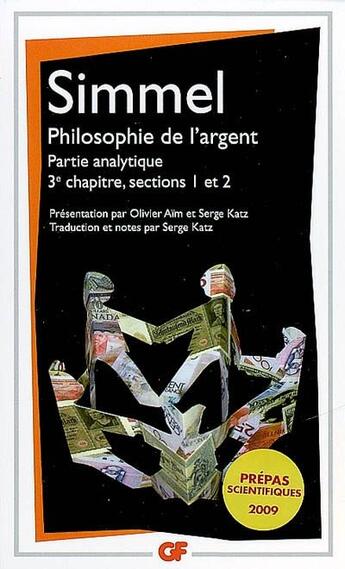 Couverture du livre « Philosophie de l'argent ; partie analytique ; 3ème chapitre, sections 1 et 2 » de Georg Simmel et Olivier Aim aux éditions Flammarion