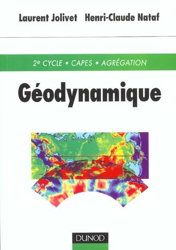 Couverture du livre « Geodynamique ; 2e cycle capes agragation » de Laurent Jolivet et Henri-Claude Nataf aux éditions Dunod