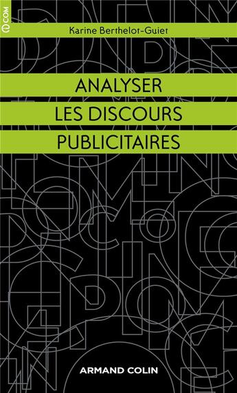 Couverture du livre « Analyser les discours publictaires » de Karine Berthelot-Guiet aux éditions Armand Colin