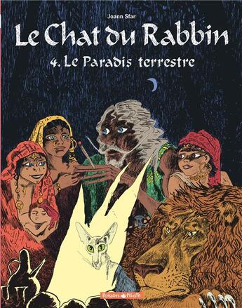 Couverture du livre « Le chat du rabbin Tome 4 : le paradis terrestre » de Joann Sfar et Brigitte Findakly aux éditions Dargaud