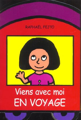 Couverture du livre « Viens avec moi en voyage » de Raphael Fejto aux éditions Ecole Des Loisirs