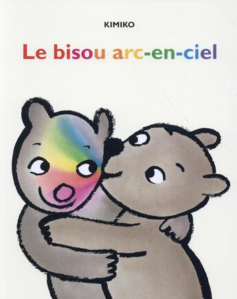 Couverture du livre « Le bisou arc-en-ciel » de Kimiko aux éditions Ecole Des Loisirs