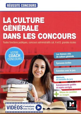 Couverture du livre « Réussite concours : la culture générale dans les concours » de Christine Drapp et Marianne Fougere aux éditions Foucher