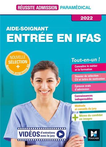 Couverture du livre « Réussite admission : aide-soignant ; entrée en IFAS ; tout-en-un ! (édition 2022) » de Jackie Pillard aux éditions Foucher