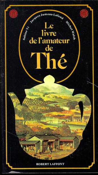 Couverture du livre « Livre de l'amateur de thé - NE » de Collectif/Walsh aux éditions Robert Laffont