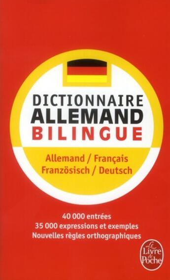 Couverture du livre « Dictionnaire Le Livre de Poche ; allemand-français / französisch-deutsch » de  aux éditions Le Livre De Poche