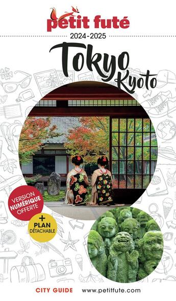 Couverture du livre « Guide Petit futé : city guide : Tokyo, Kyoto (édition 2024/2025) » de Collectif Petit Fute aux éditions Le Petit Fute