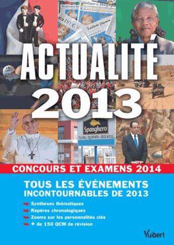 Couverture du livre « Actualité 2013 pour concours et examens 2014 » de Thibaut Klinger aux éditions Vuibert
