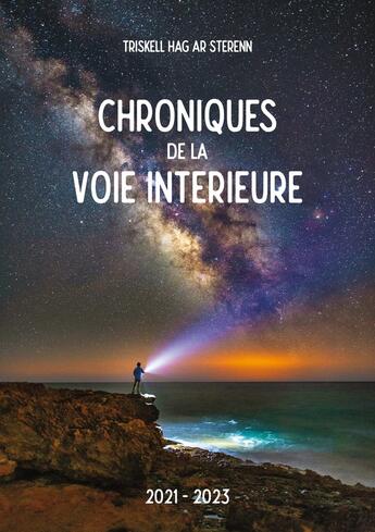 Couverture du livre « Chroniques de la Voie Intérieure » de Triskell Hag Ar Sterenn aux éditions Books On Demand