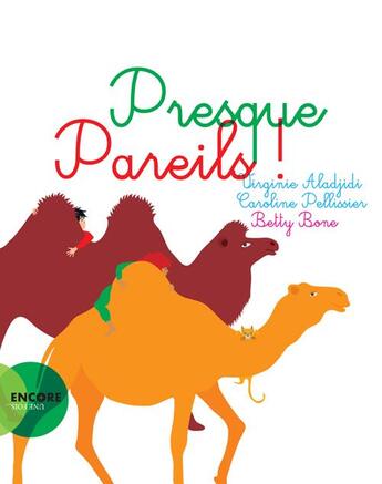 Couverture du livre « Presque pareils ! » de Virginie Aladjidi et Caroline Pellissier et Betty Bone aux éditions Actes Sud Jeunesse