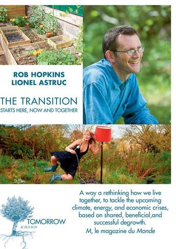 Couverture du livre « The transition starts here, now and together » de Rob Hopkins aux éditions Actes Sud