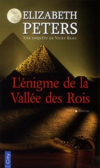 Couverture du livre « L'énigme de la vallée des rois » de Elizabeth Peters aux éditions City