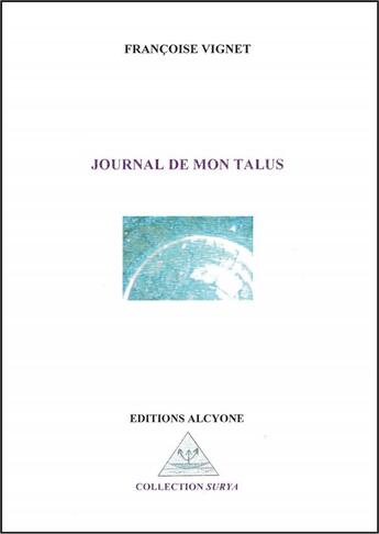 Couverture du livre « Journal de mon talus » de Francoise Vignet aux éditions Alcyone