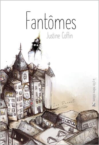 Couverture du livre « Fantômes » de Justine Coffin aux éditions La Ptite Helene