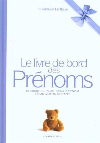 Couverture du livre « Le Livre De Bord Des Prenoms » de Florence Le Bras aux éditions Marabout