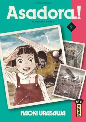 Couverture du livre « Asadora ! Tome 2 » de Naoki Urasawa aux éditions Kana