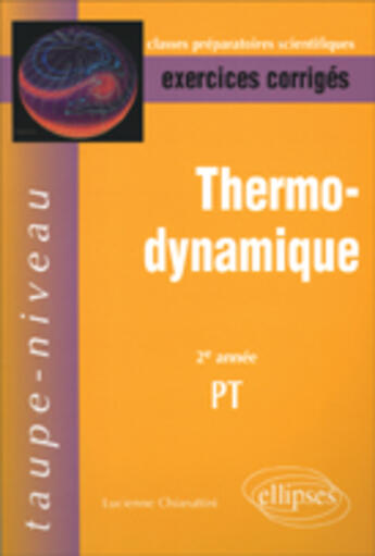 Couverture du livre « THERMODYNAMIQUE ; PT » de Lucienne Chiaruttini aux éditions Ellipses